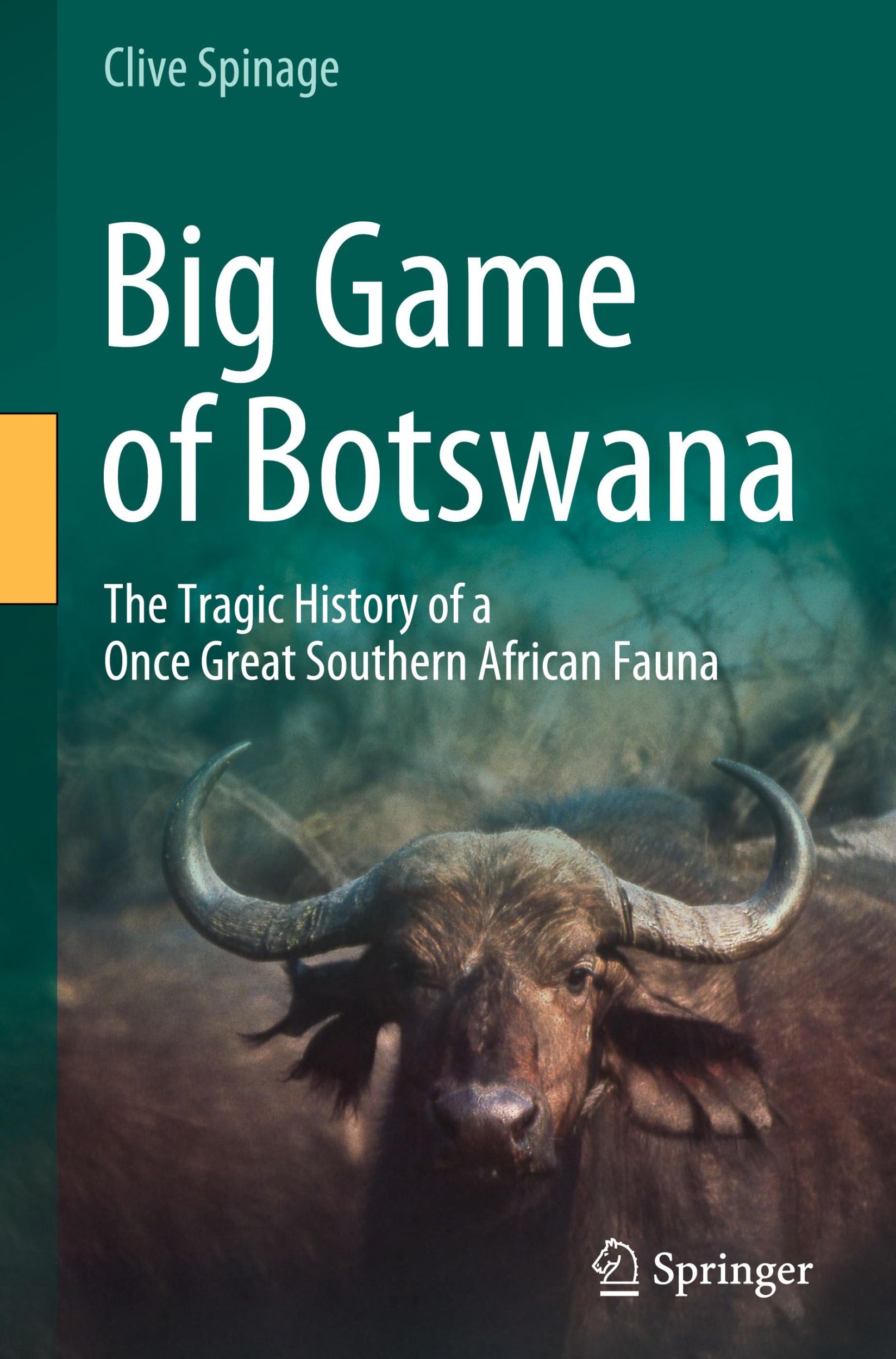 Cover: 9783031600326 | Big Game of Botswana | Clive Spinage | Buch | xiv | Englisch | 2024