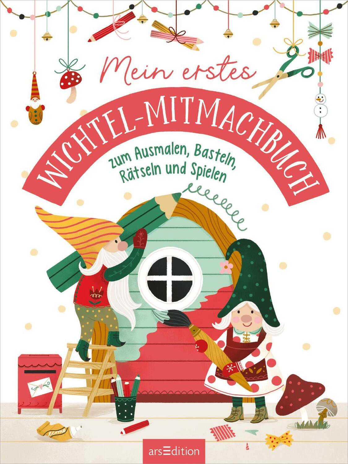 Bild: 9783845858166 | Mein erstes Wichtel-Mitmachbuch | Laura Rosendorfer | Taschenbuch