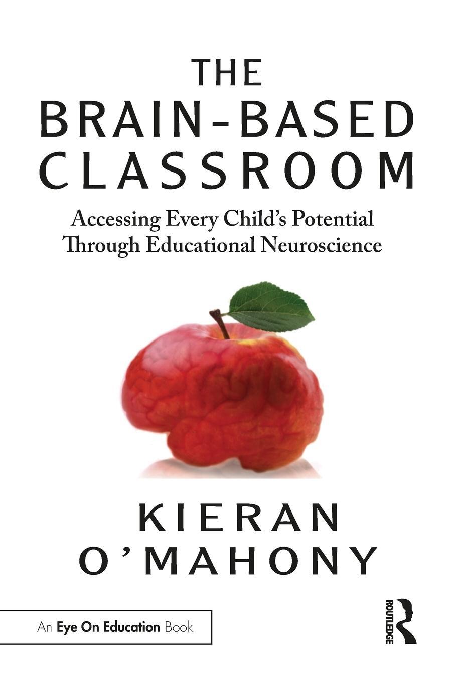 Cover: 9780367610111 | The Brain-Based Classroom | Kieran O'Mahony | Taschenbuch | Englisch