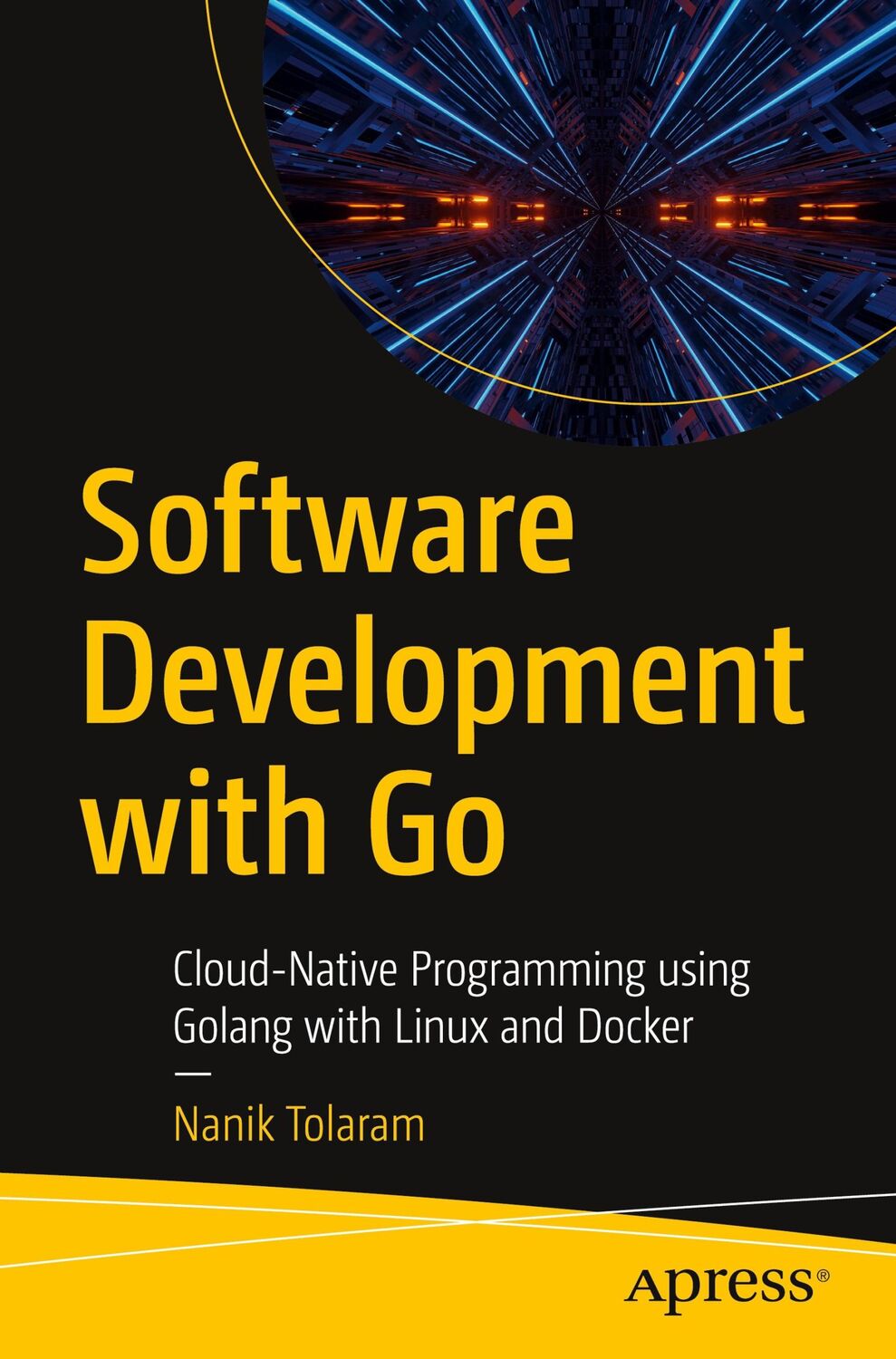 Cover: 9781484287309 | Software Development with Go | Nanik Tolaram | Taschenbuch | Paperback