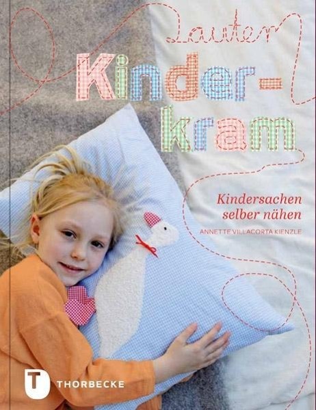 Cover: 9783799505673 | Lauter Kinderkram | Kindersachen selber näher | Kienzle | Buch | 88 S.