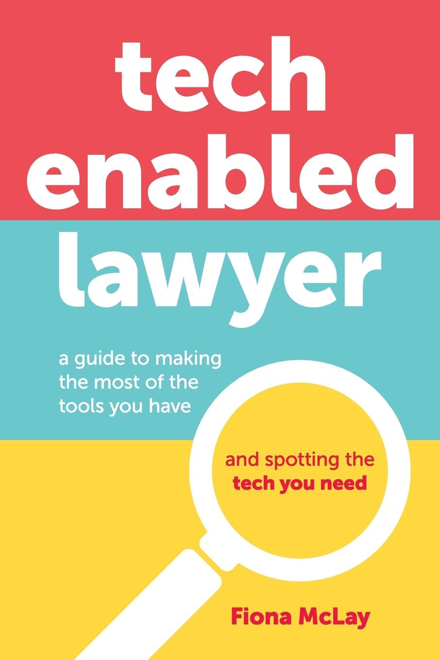 Cover: 9781922764553 | Tech Enabled Lawyer | Fiona McLay | Taschenbuch | Englisch | 2023