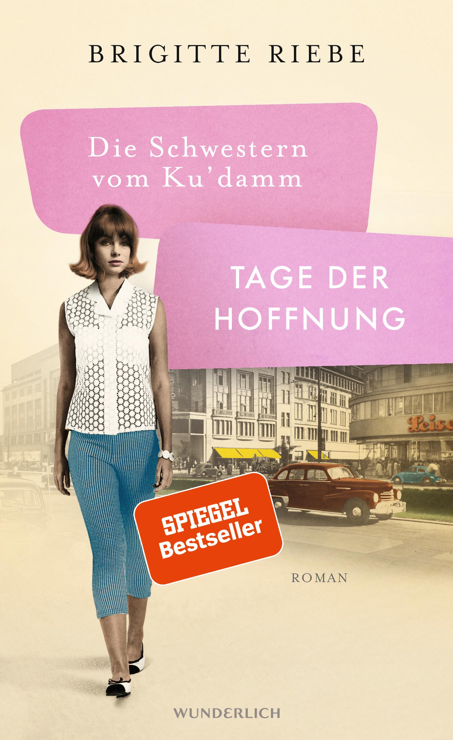 Cover: 9783805203333 | Die Schwestern vom Ku'damm: Tage der Hoffnung | ( Kudamm ) | Riebe