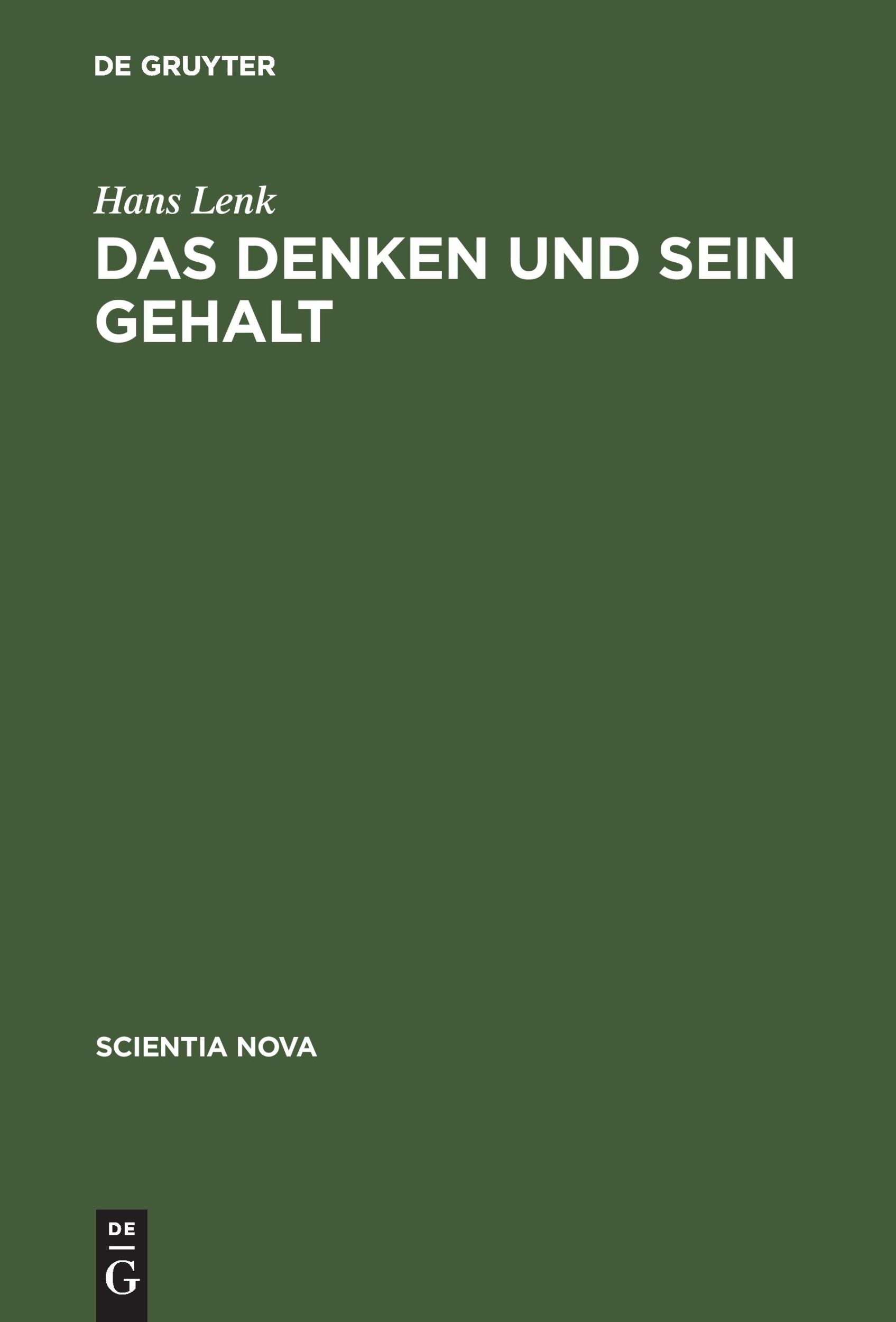 Cover: 9783486564723 | Das Denken und sein Gehalt | Hans Lenk | Buch | 395 S. | Deutsch