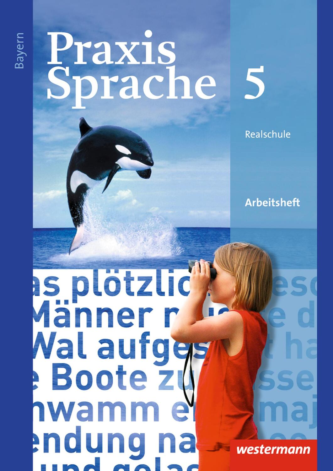 Cover: 9783141229677 | Praxis Sprache 5. Arbeitsheft. Bayern | Ausgabe 2016 | Bundle | 2017