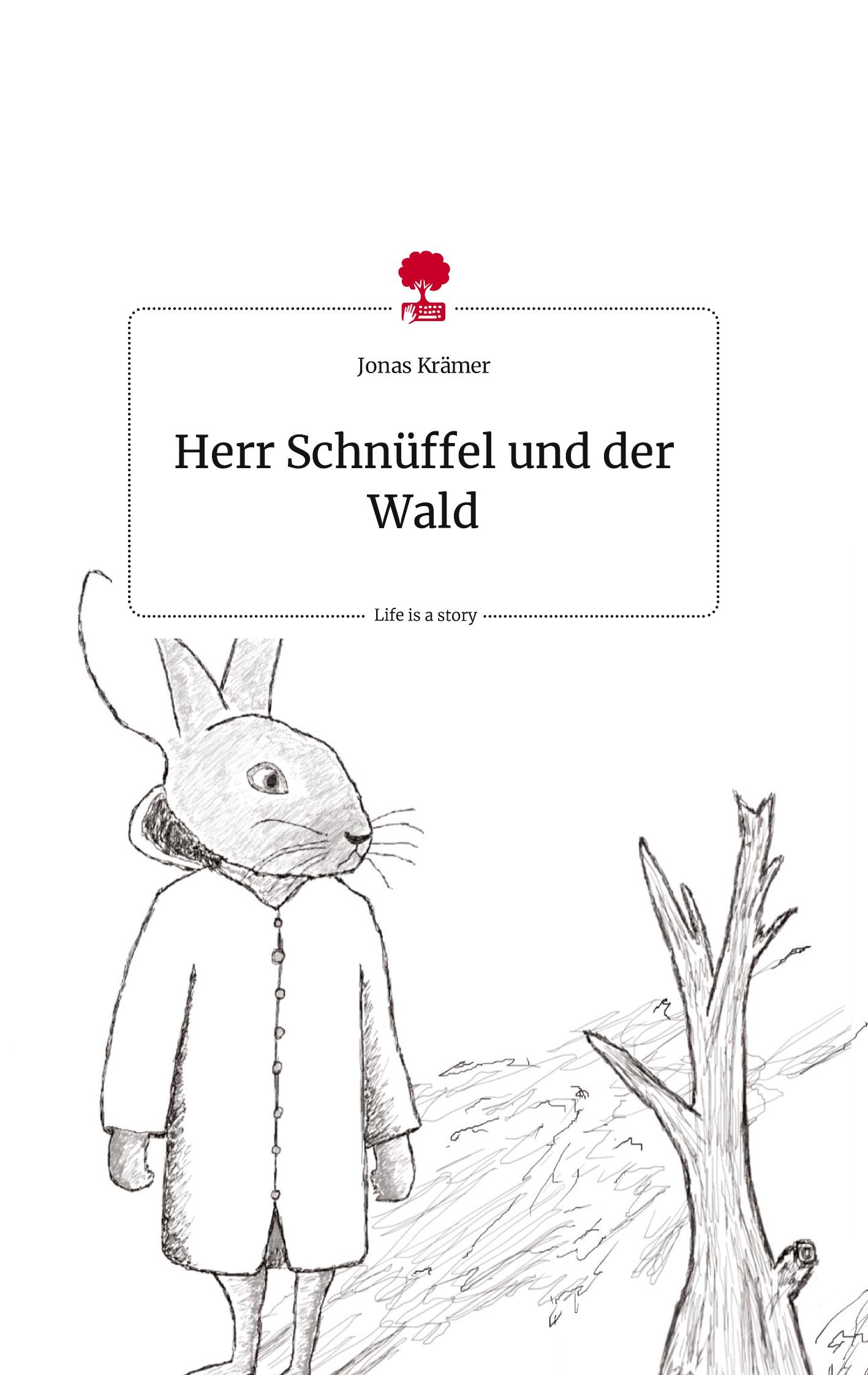 Cover: 9783710823282 | Herr Schnüffel und der Wald. Life is a Story - story.one | Krämer