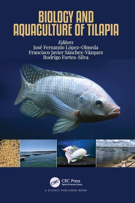 Cover: 9781032125336 | Biology and Aquaculture of Tilapia | López-Olmeda (u. a.) | Buch