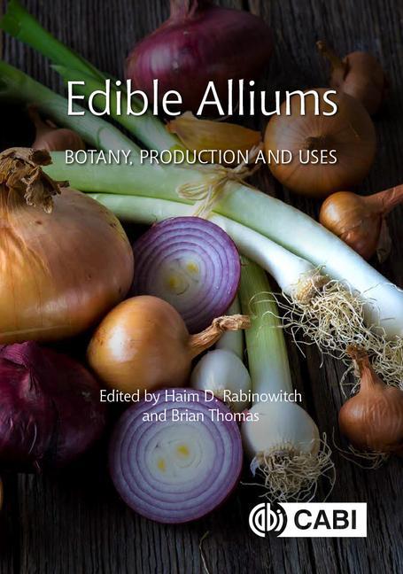 Cover: 9781789249972 | Edible Alliums | Botany, Production and Uses | Rabinowitch (u. a.)