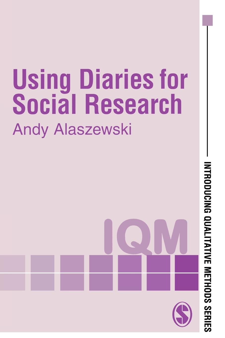 Cover: 9780761972914 | Using Diaries for Social Research | Andrew M Alaszewski | Taschenbuch