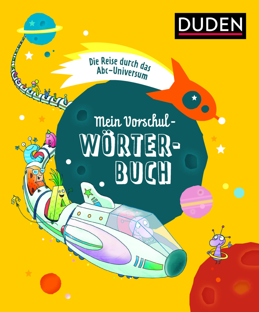 Cover: 9783411735648 | Mein Vorschulwörterbuch | Die Reise durch das Abc-Universum | Buch