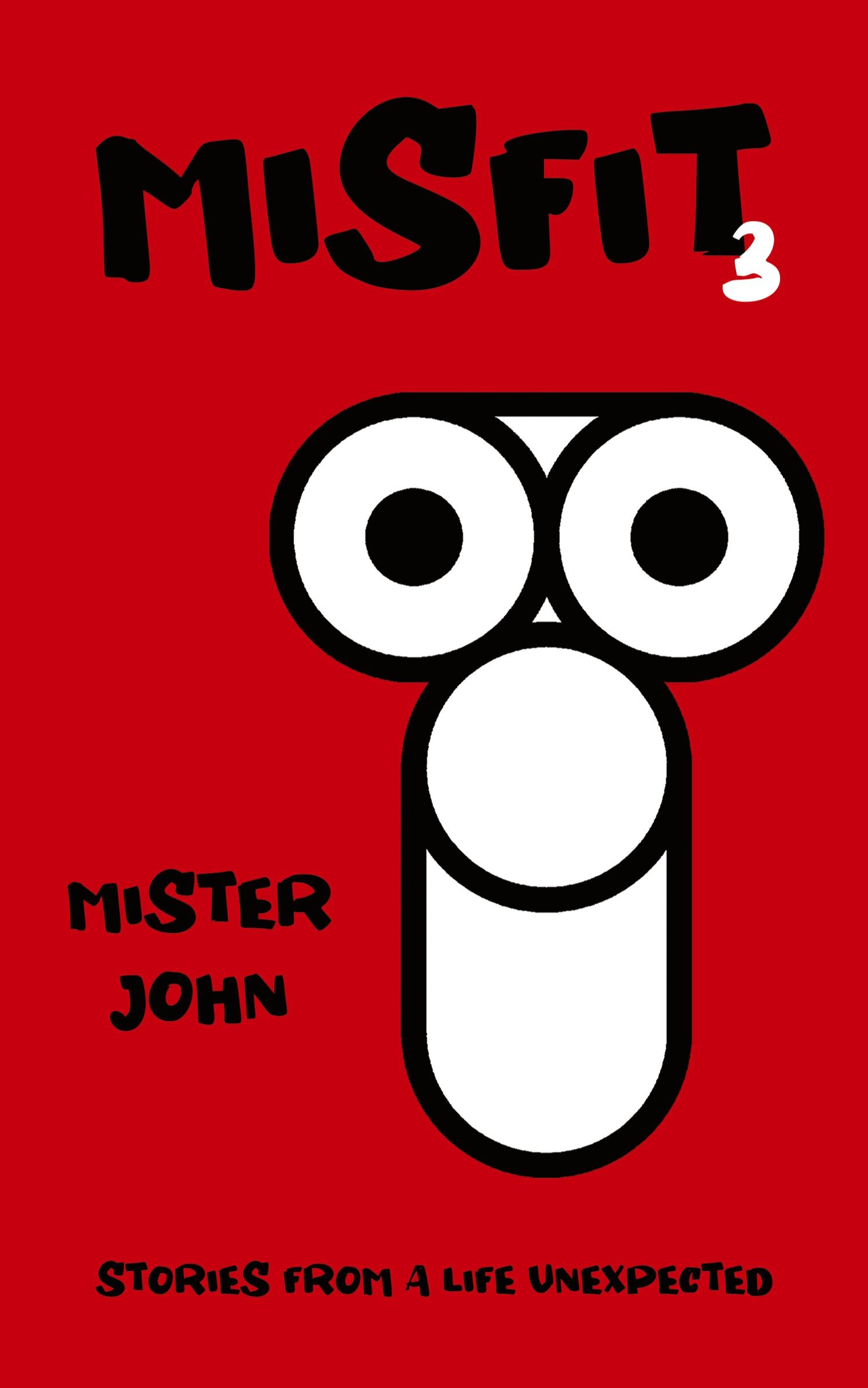 Cover: 9798990020269 | MISFIT 3 | Mister John | Taschenbuch | Englisch | 2024