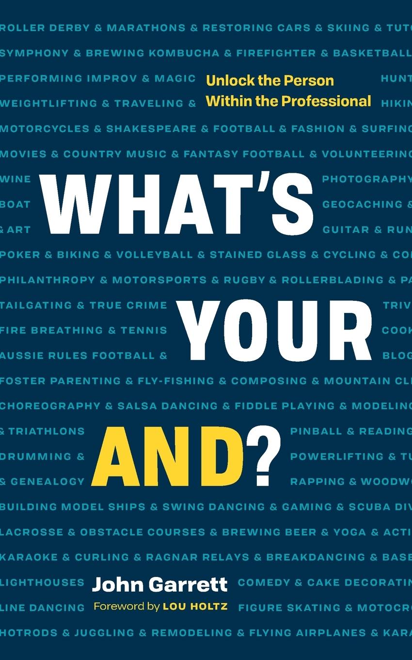 Cover: 9781989603802 | What's Your "And"? | Unlock the Person Within the Professional | Buch