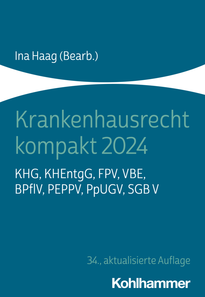 Cover: 9783170443242 | Krankenhausrecht kompakt 2024 | Ina Haag | Taschenbuch | VII | Deutsch