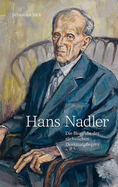 Bild: 9783954987528 | Hans Nadler (1910-2005) | Sebastian Rick | Taschenbuch | 280 S. | 2023