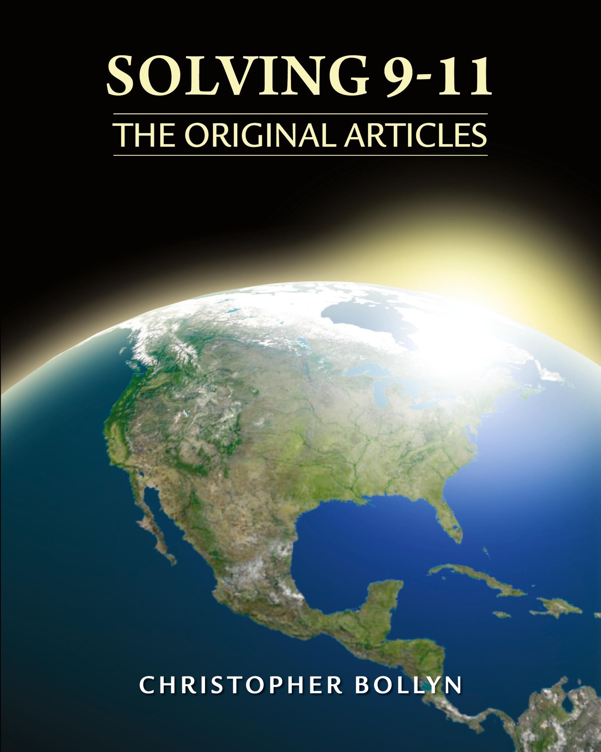 Cover: 9780985322557 | Solving 9-11 | The Original Articles | Christopher Lee Bollyn | Buch