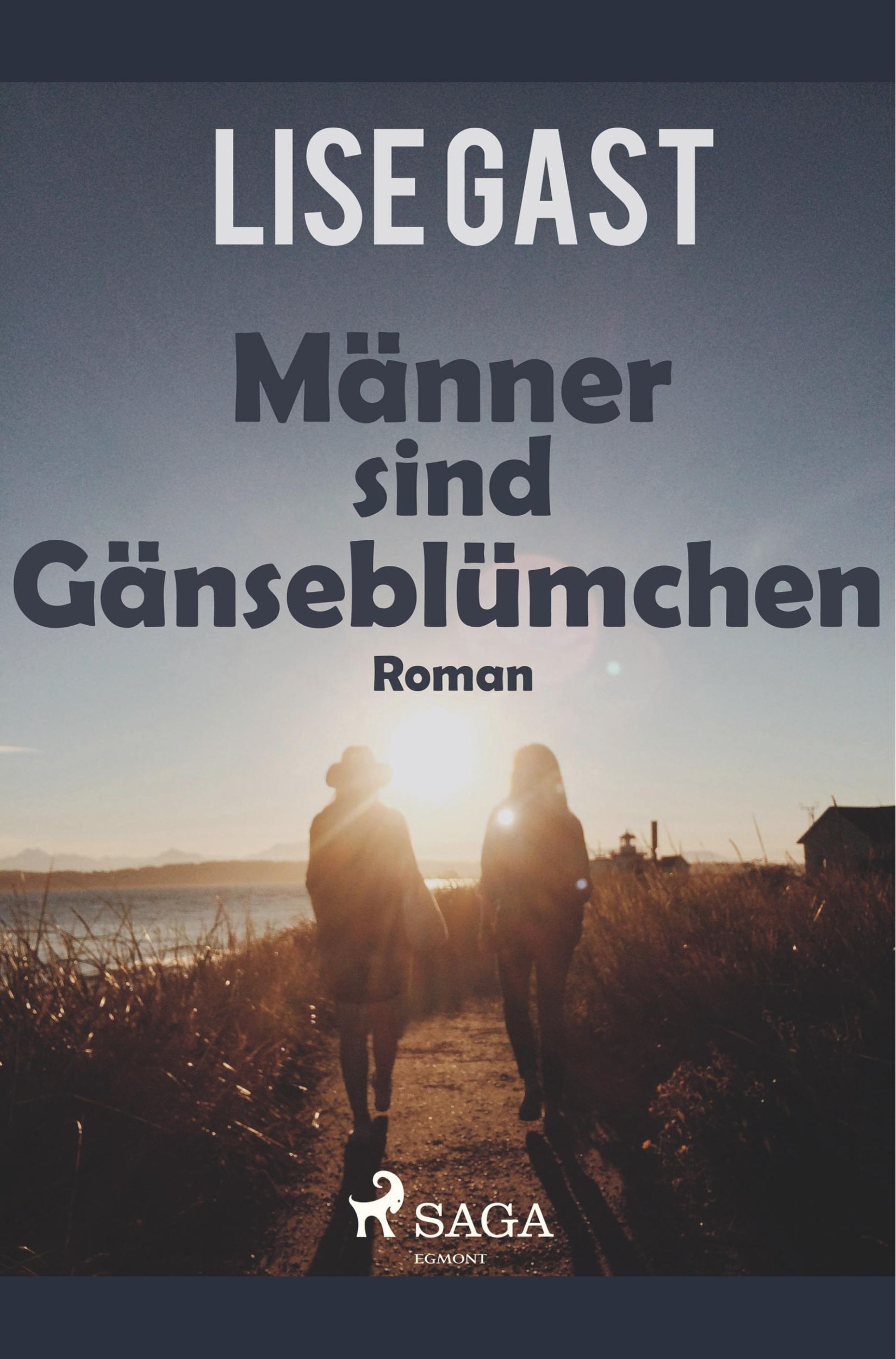 Cover: 9788726221985 | Männer sind Gänseblümchen | Lise Gast | Taschenbuch | Paperback | 2019