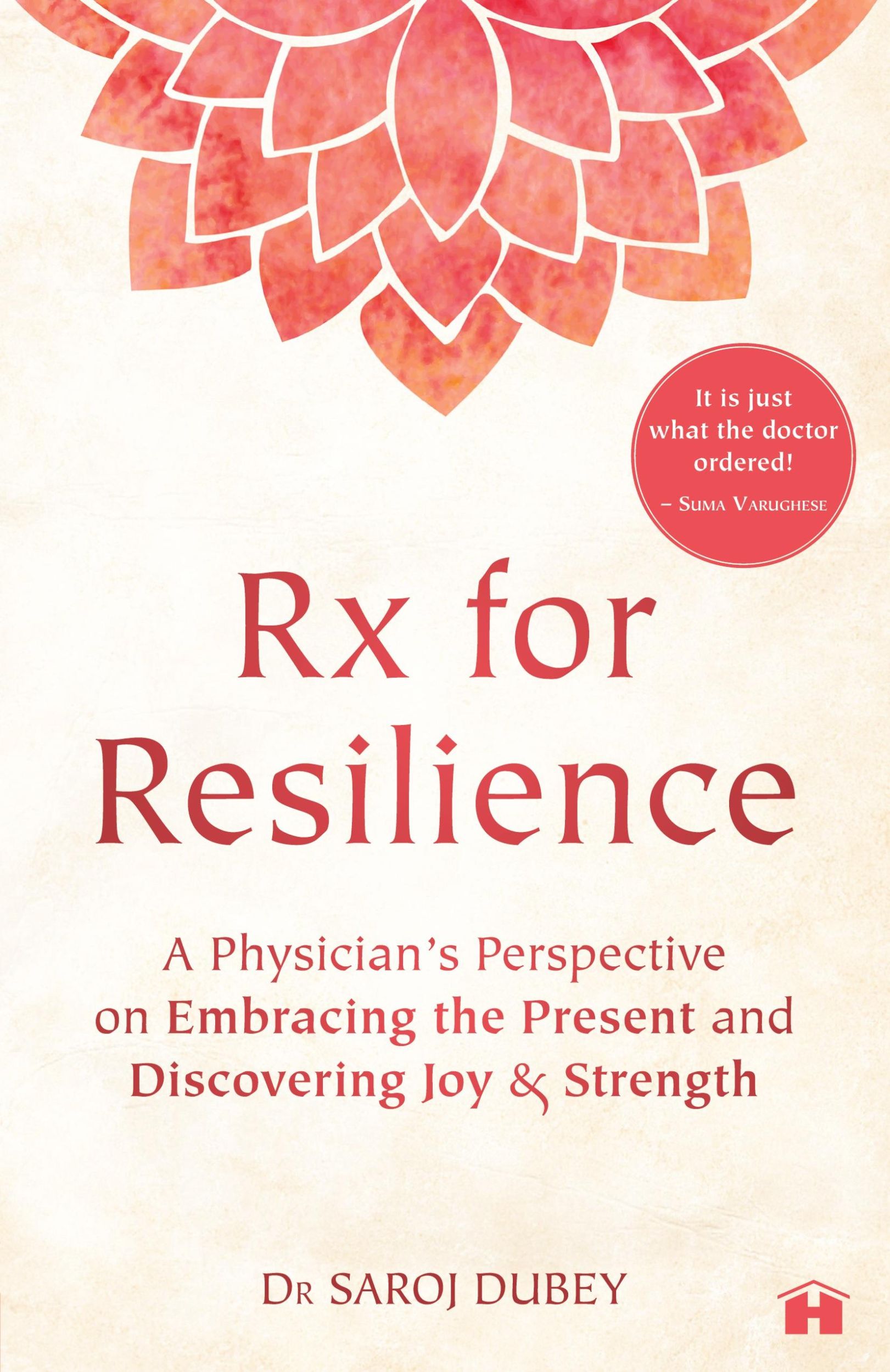 Cover: 9788119554362 | Rx for Resilience | Saroj Dubey | Taschenbuch | Paperback | Englisch