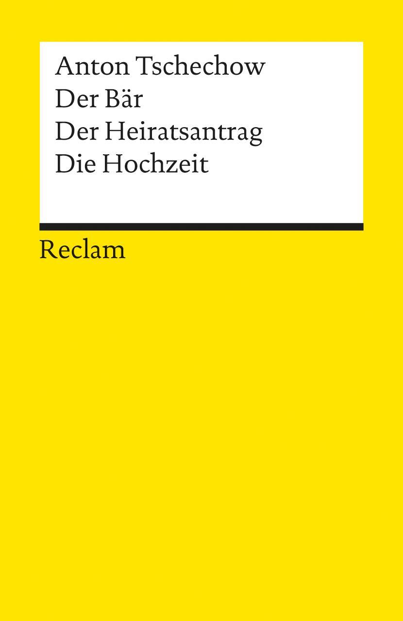 Cover: 9783150044544 | Der Bär. Der Heiratsantrag. Die Hochzeit | Drei Einakter | Tschechow