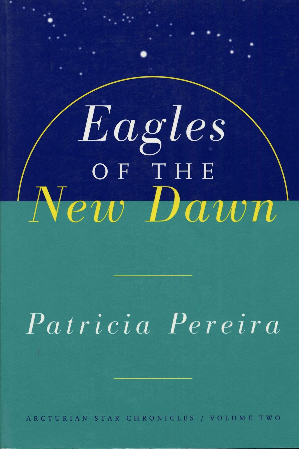 Cover: 9781885223593 | Eagles of the New Dawn | Arcturian Star Chronicles, Volume Two | Buch