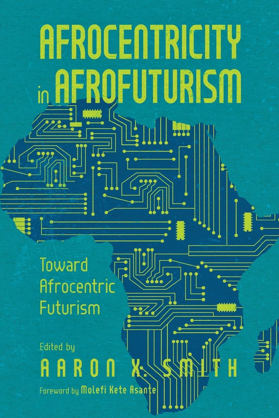 Cover: 9781496847843 | Afrocentricity in Afrofuturism | Toward Afrocentric Futurism | Smith