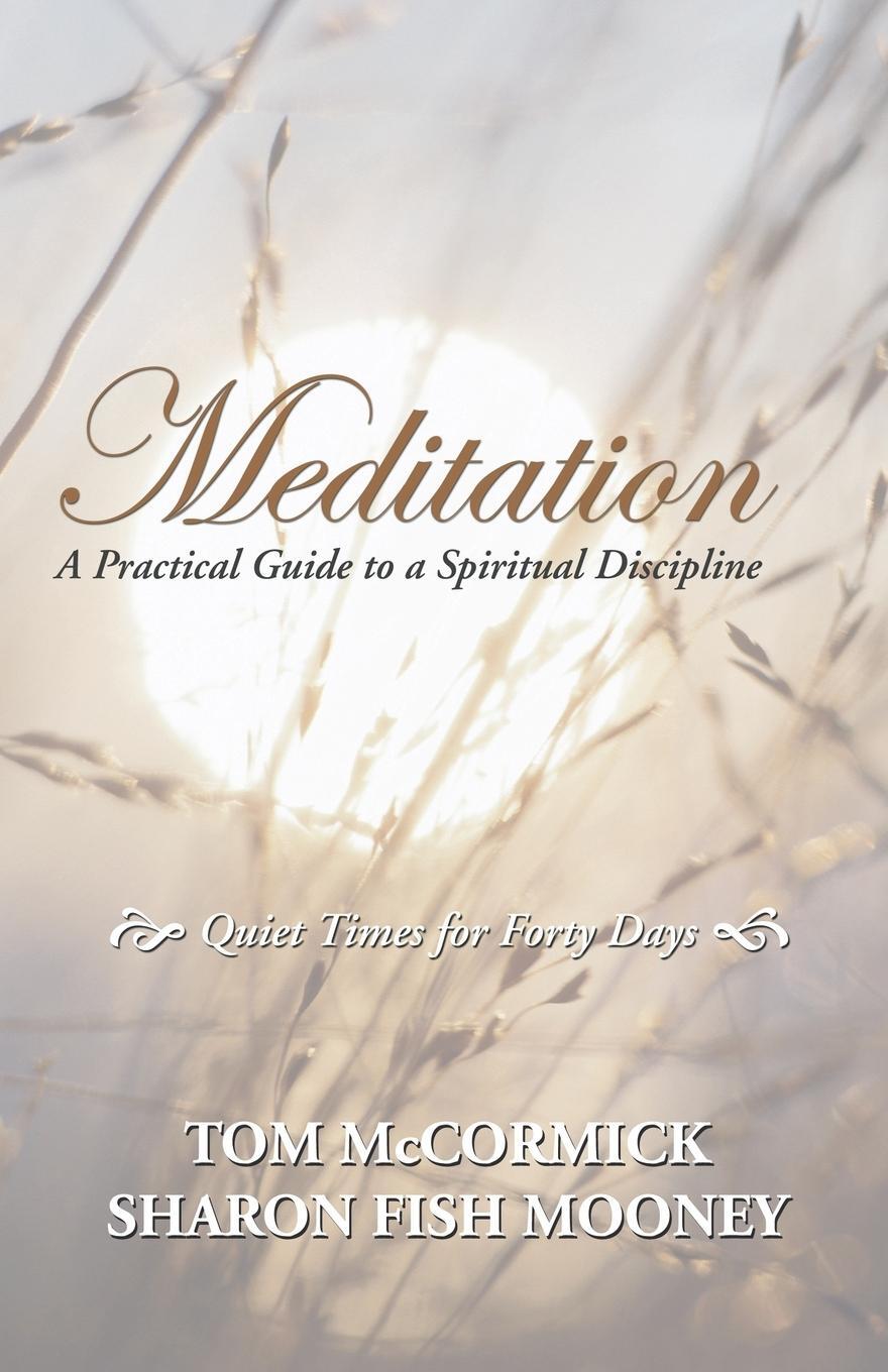 Cover: 9781597525510 | Meditation | A Practical Guide to a Spiritual Discipline | Taschenbuch