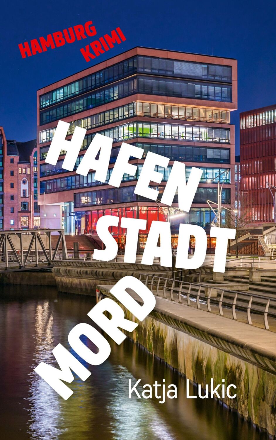 Cover: 9783756292837 | Hafen Stadt Mord | Sören Fries ermittelt | Katja Lukic | Buch | 334 S.