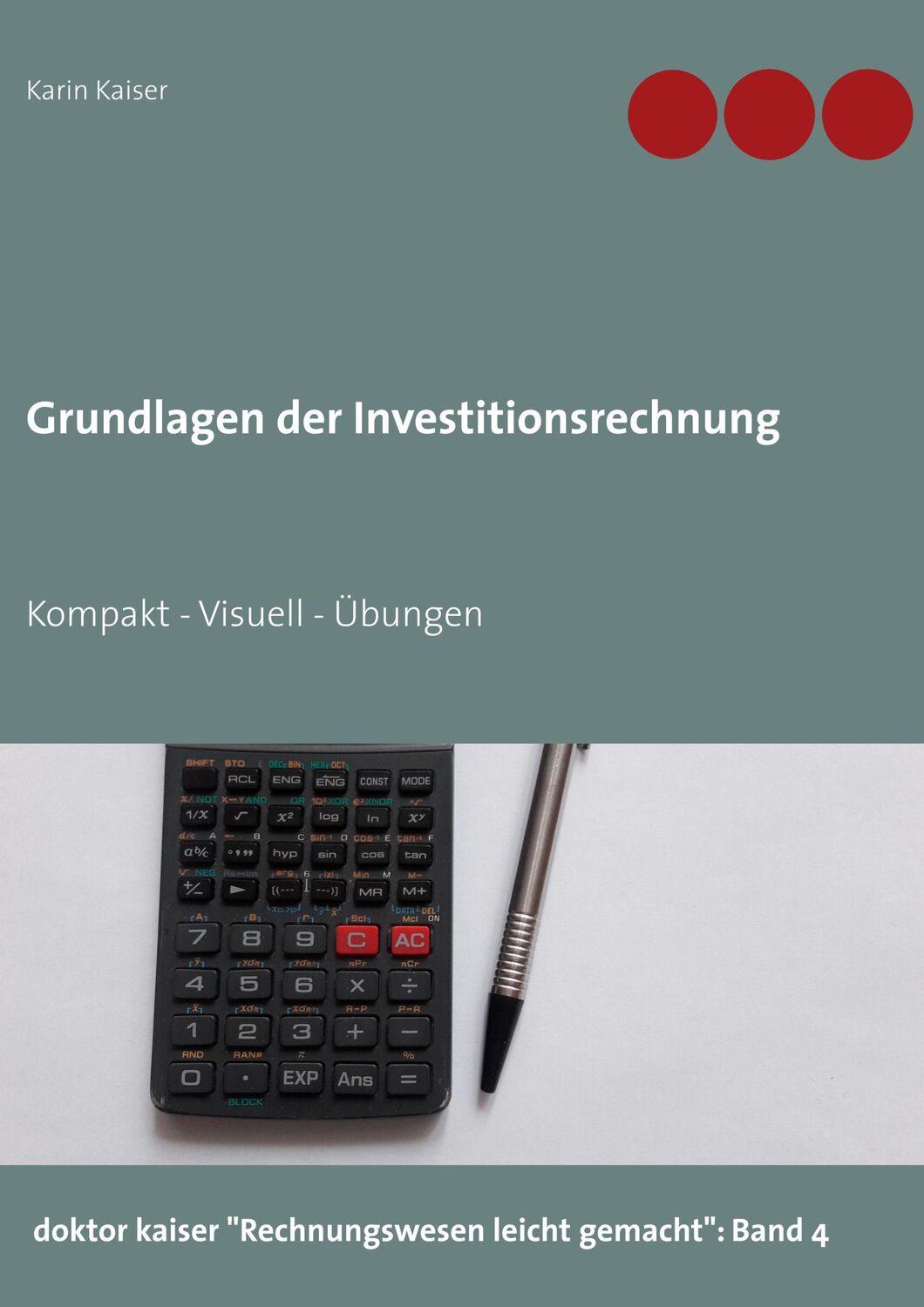 Cover: 9783751923972 | Grundlagen der Investitionsrechnung | Kompakt - Visuell - Übungen