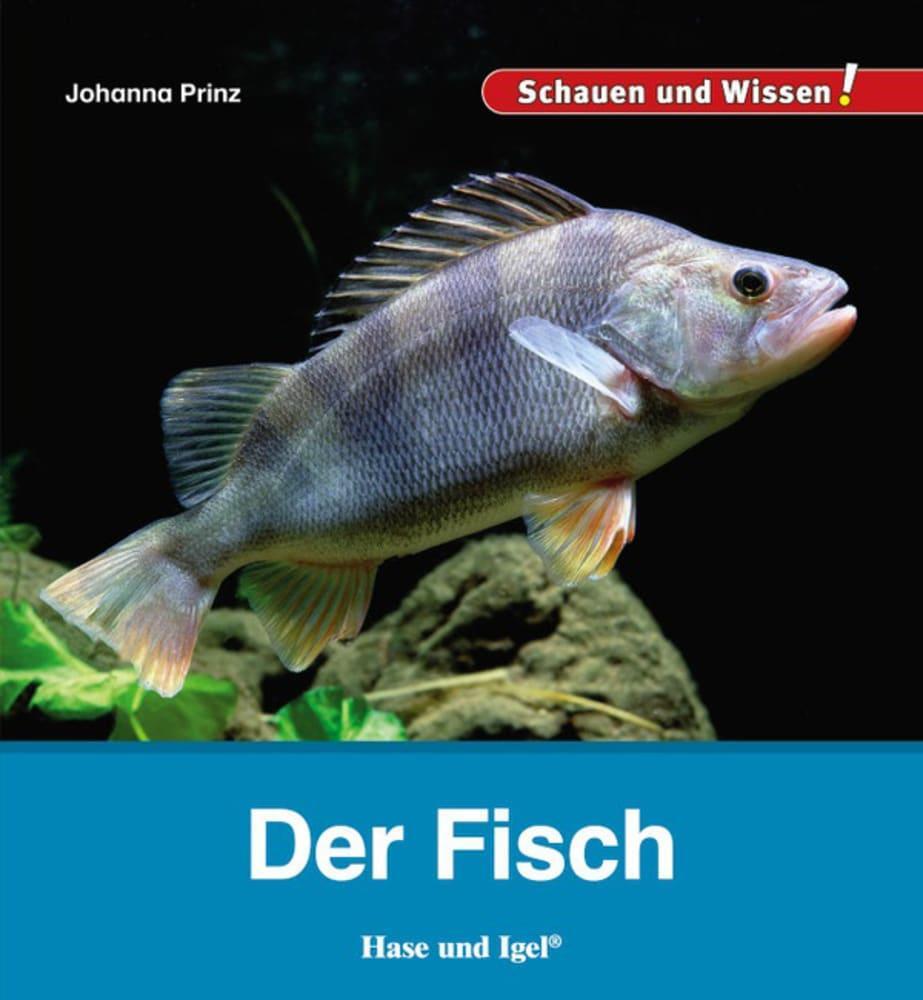 Cover: 9783867609999 | Der Fisch | Schauen und Wissen! | Johanna Prinz | Buch | 34 S. | 2017