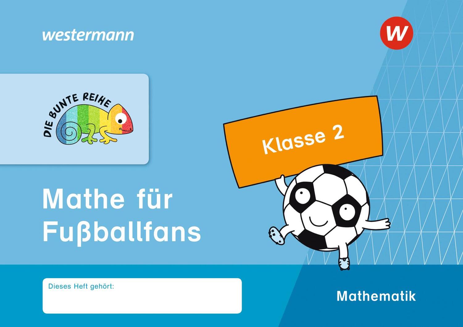 Cover: 9783141173741 | DIE BUNTE REIHE - Mathematik. Mathe für Fußballfans, Klasse 2 | 48 S.