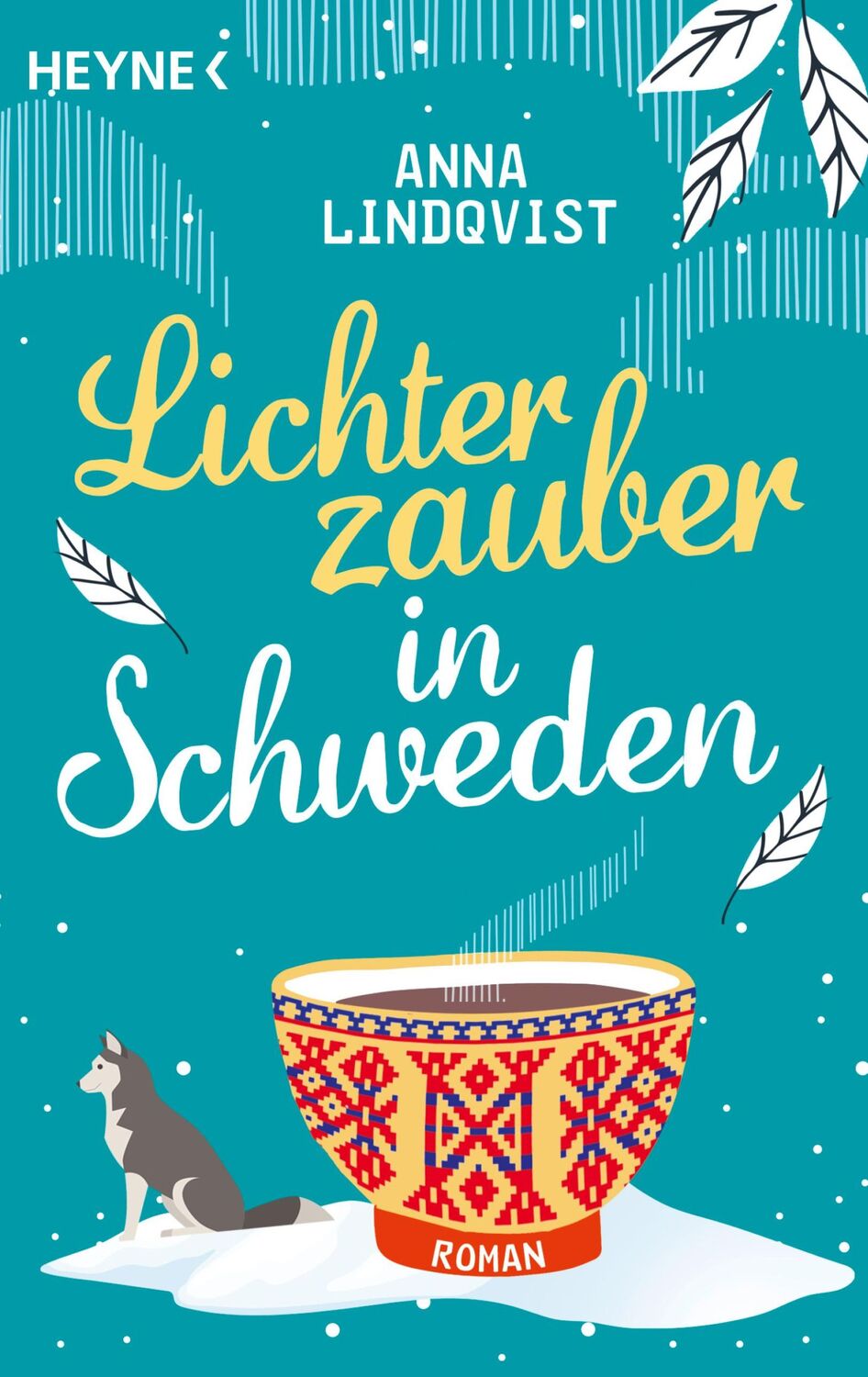 Cover: 9783453426757 | Lichterzauber in Schweden | Anna Lindqvist | Taschenbuch | 416 S.