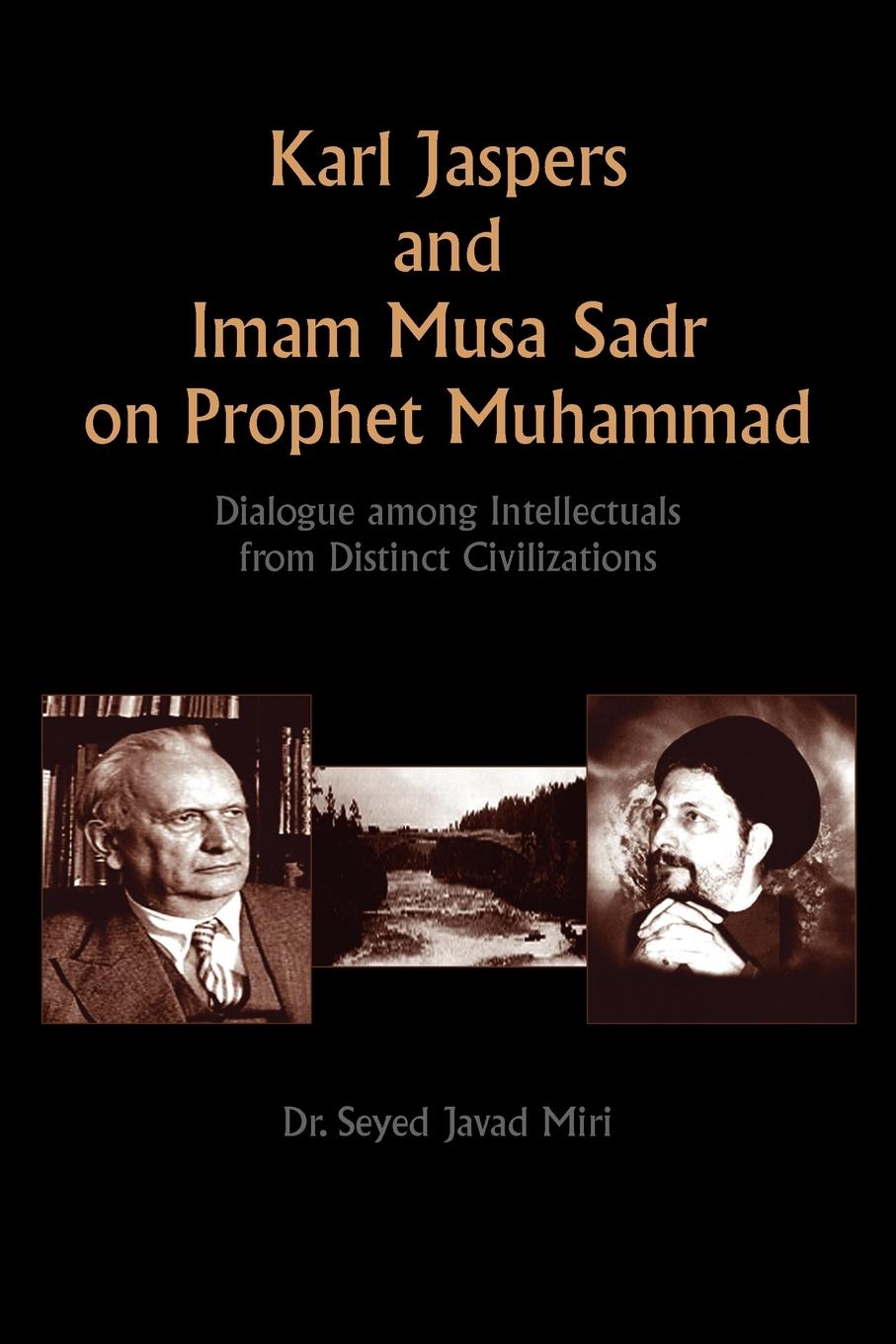 Cover: 9781425778255 | Karl Jaspers and Imam Musa Sadr On Prophet Muhammad | Seyed Javad Miri