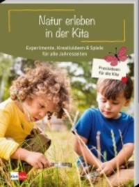 Cover: 9783960462392 | Natur erleben in der Kita | Taschenbuch | 80 S. | Deutsch | 2023