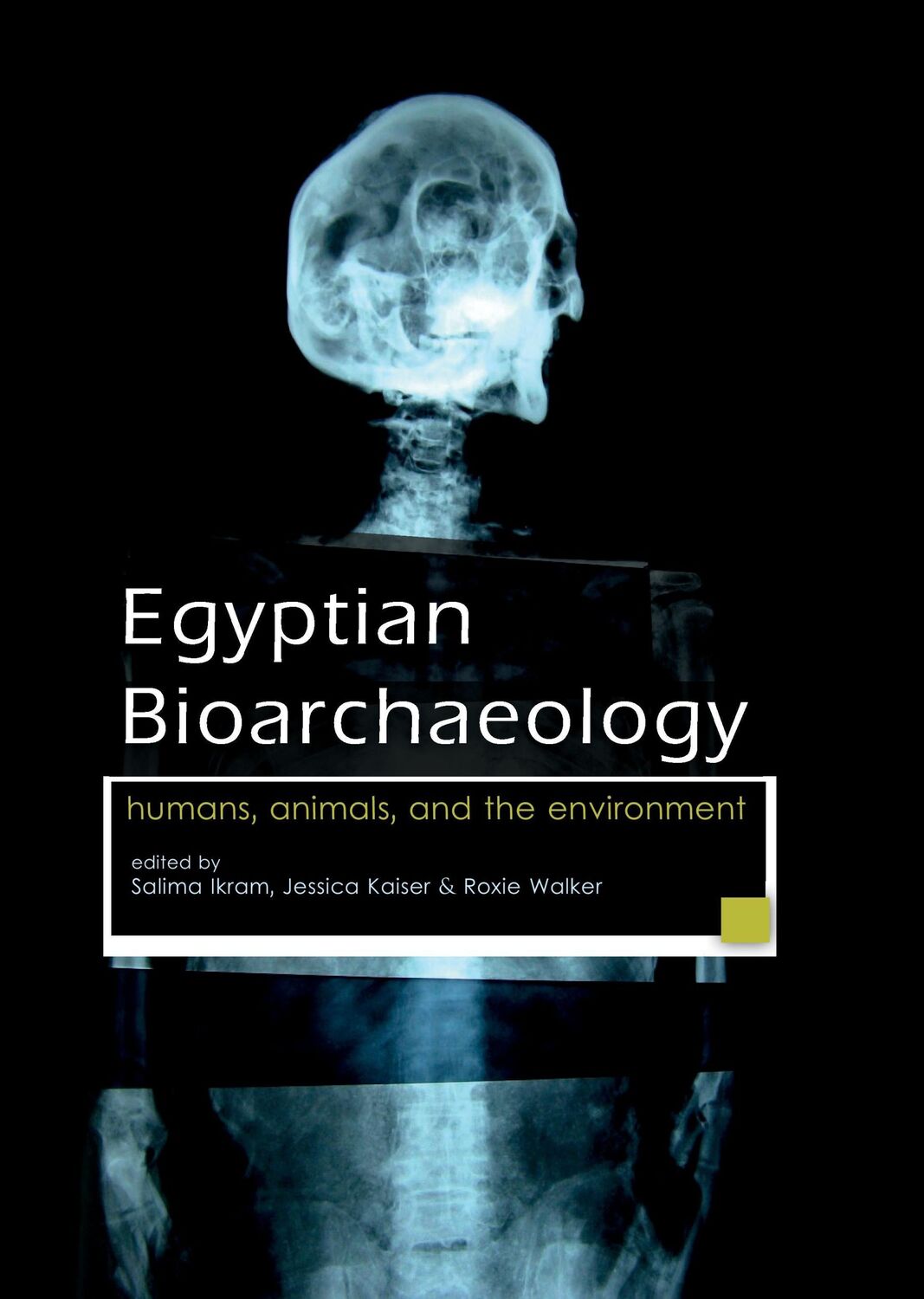 Cover: 9789088903854 | Egyptian Bioarchaeology | Salima Ikram (u. a.) | Buch | 248 S. | 2017