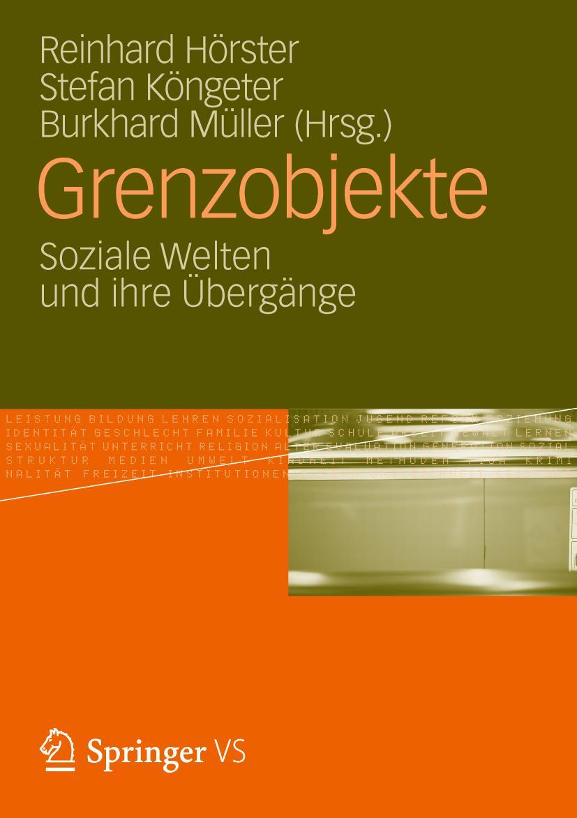 Cover: 9783531180304 | Grenzobjekte | Soziale Welten und ihre Übergänge | Hörster (u. a.) | x