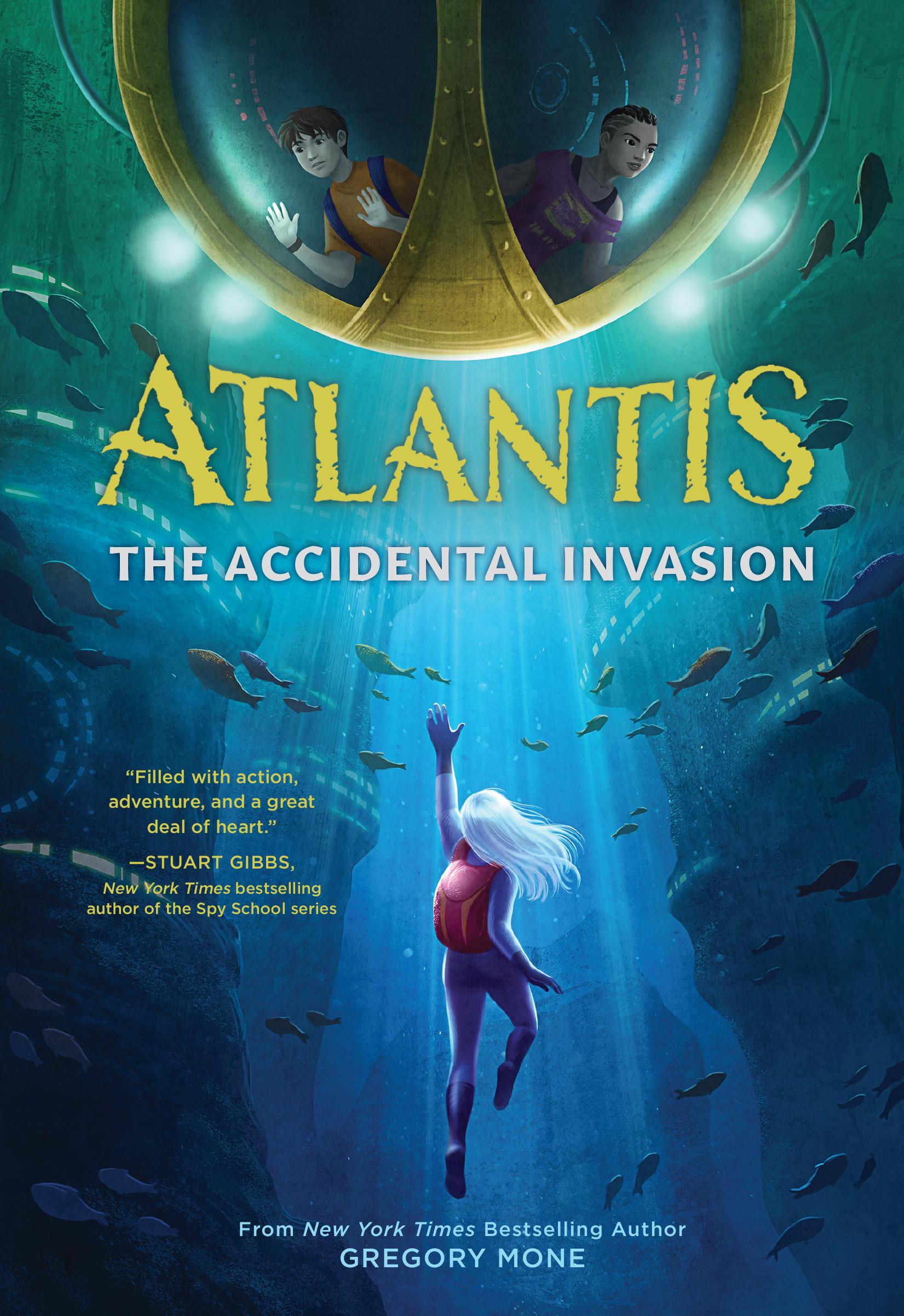 Cover: 9781419738548 | Atlantis: The Accidental Invasion (Atlantis Book #1) | Gregory Mone