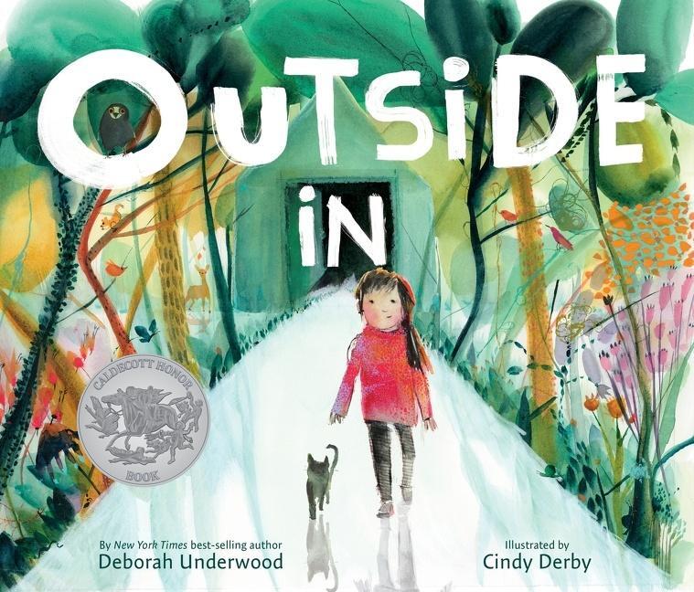 Cover: 9781328866820 | Outside in | A Caldecott Honor Award Winner | Deborah Underwood | Buch