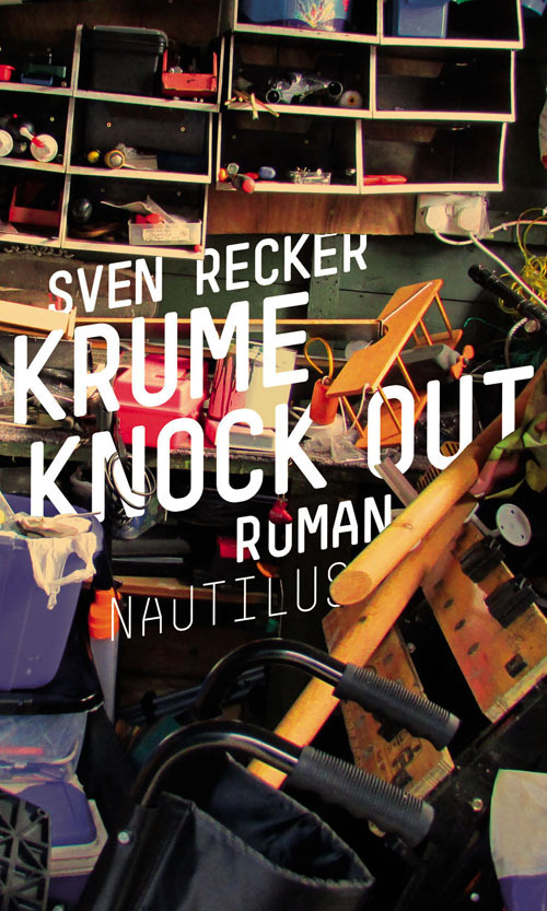 Cover: 9783894018214 | Krume Knock Out | Roman | Sven Recker | Buch | 112 S. | Deutsch | 2015