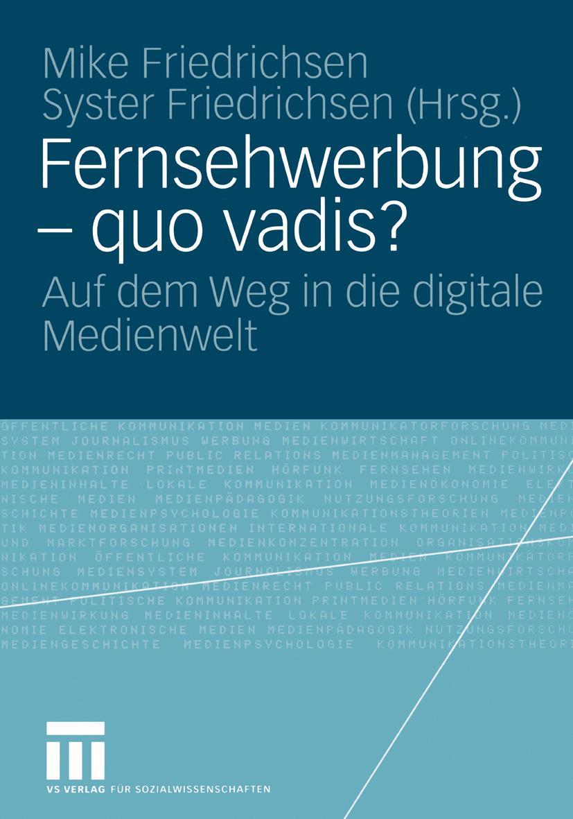 Cover: 9783531135281 | Fernsehwerbung - quo vadis? | Auf dem Weg in die digitale Medienwelt