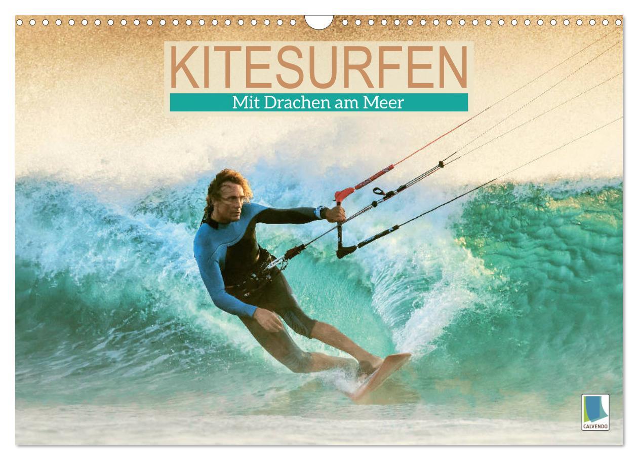 Cover: 9783435119806 | Kitesurfen: Mit Drachen am Meer (Wandkalender 2025 DIN A3 quer),...