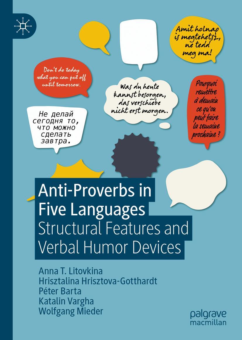 Cover: 9783030890612 | Anti-Proverbs in Five Languages | Anna T. Litovkina (u. a.) | Buch | x