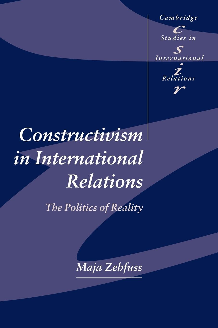 Cover: 9780521894661 | Constructivism in International Relations | The Politics of Reality