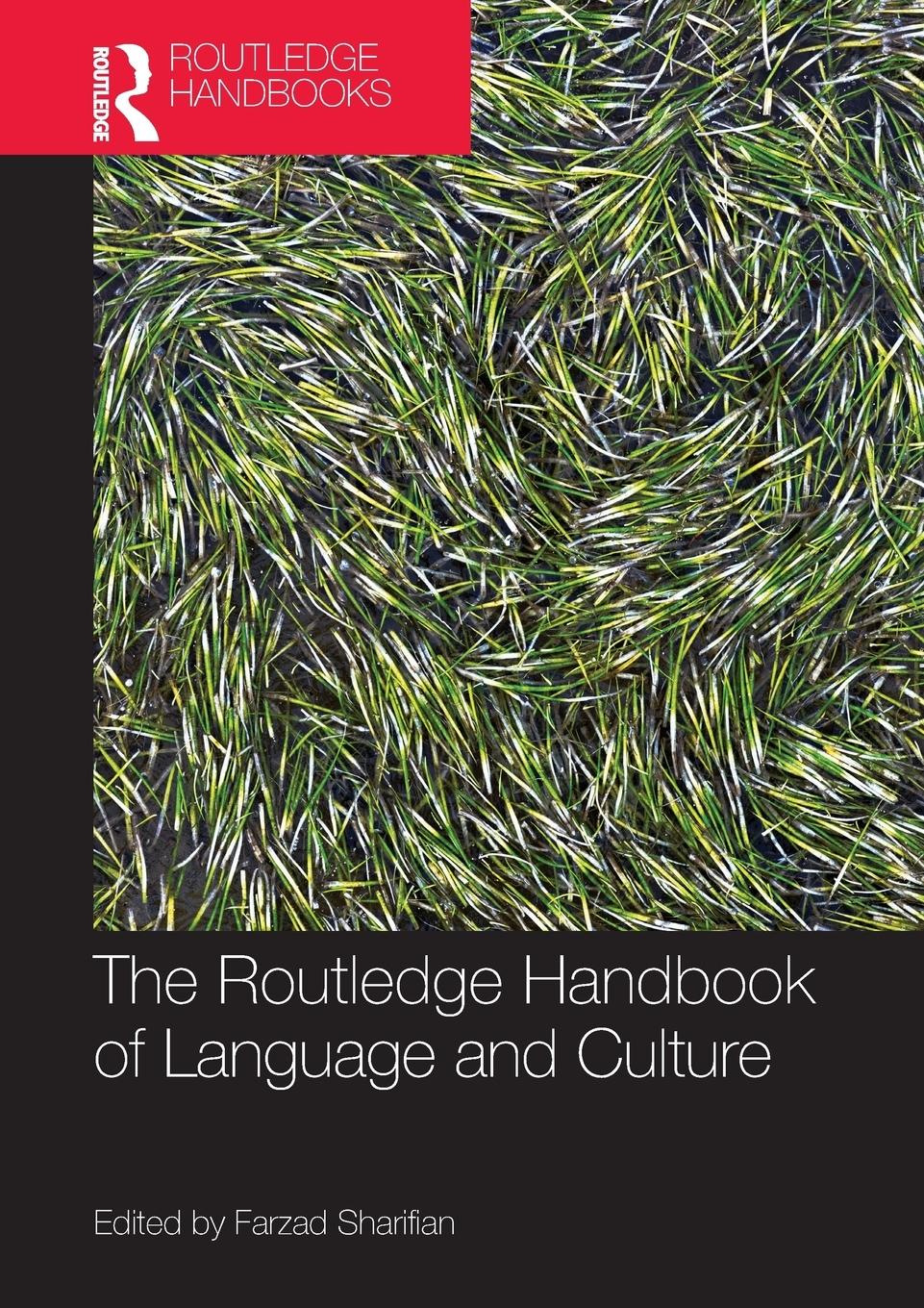 Cover: 9780367250508 | The Routledge Handbook of Language and Culture | Farzad Sharifian