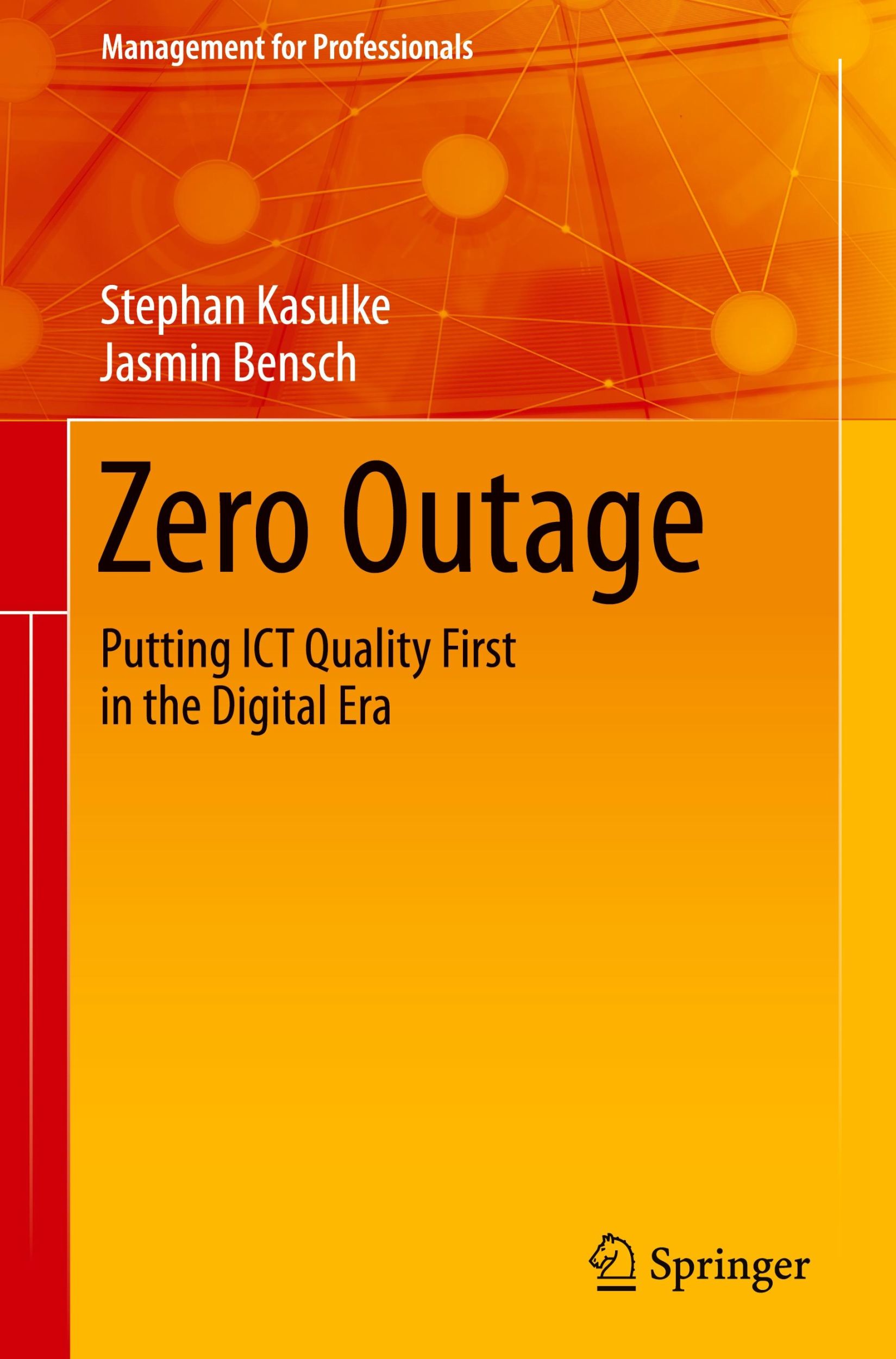 Cover: 9783319537382 | Zero Outage | Putting ICT Quality First in the Digital Era | Buch