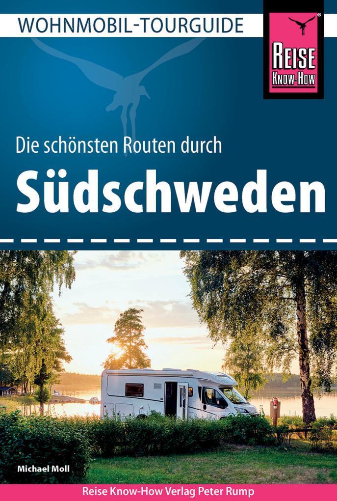 Cover: 9783831736218 | Reise Know-How Wohnmobil-Tourguide Südschweden | Die schönsten Routen