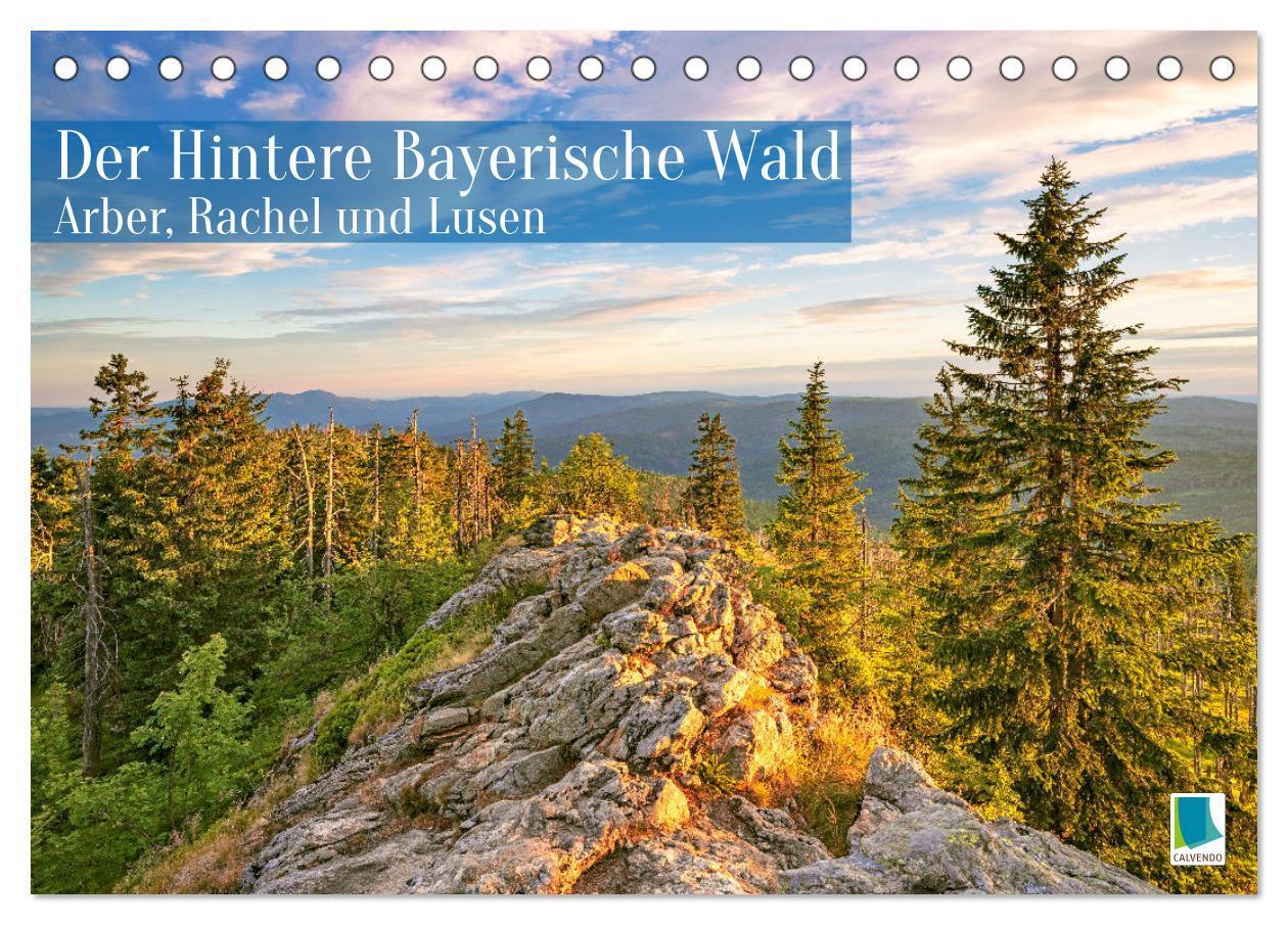 Cover: 9783435469208 | Arber, Rachel und Lusen: Der Hintere Bayerische Wald (Tischkalender...