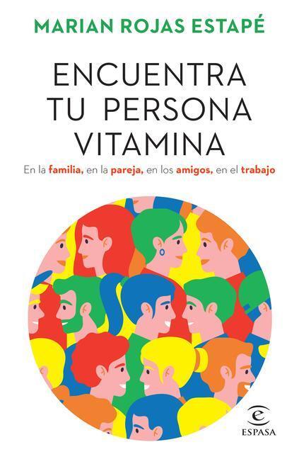 Cover: 9786073902328 | Encuentra Tu Persona Vitamina / Find Your Vitamin Person | Estapé