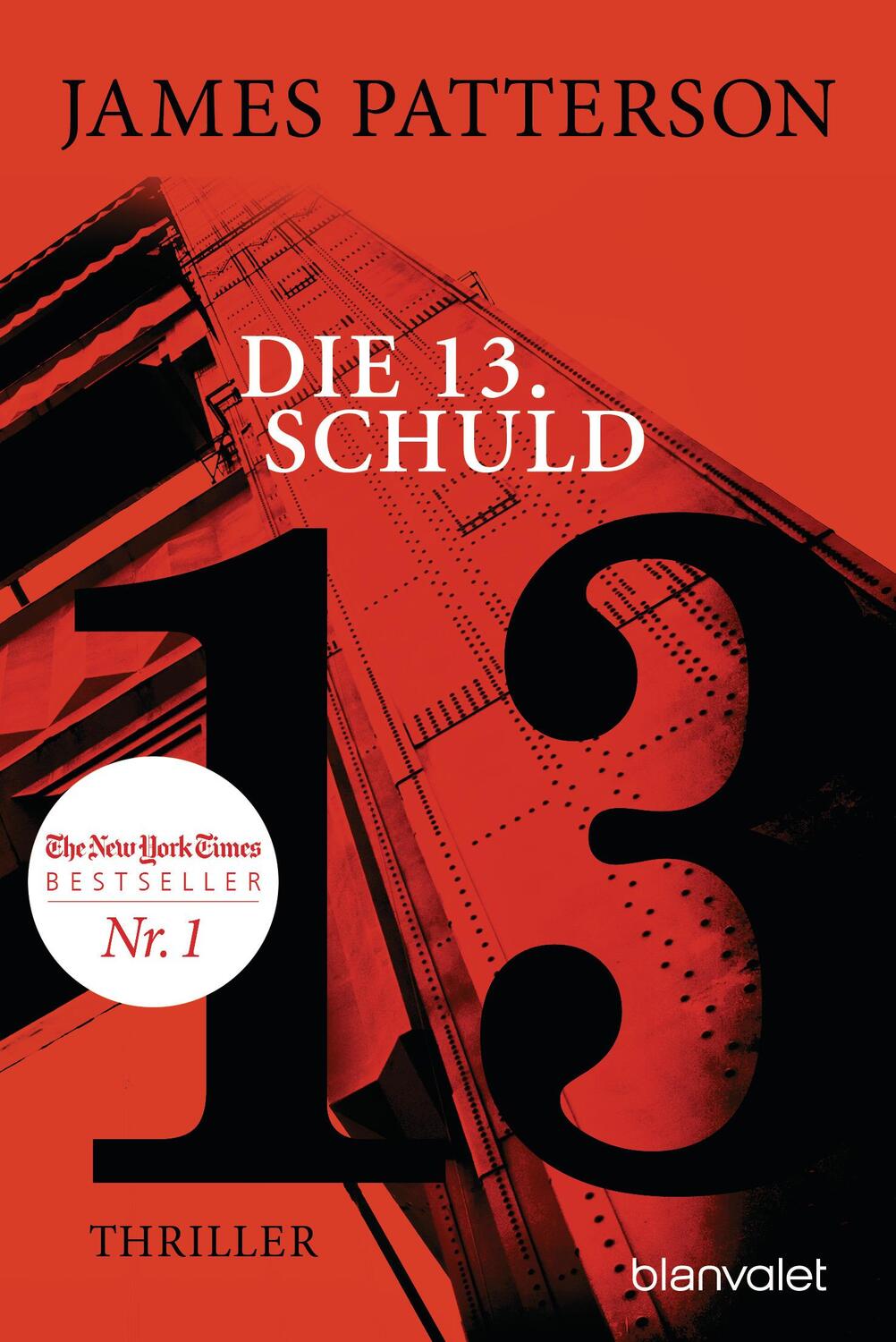 Cover: 9783734106972 | Die 13. Schuld | Thriller | James Patterson (u. a.) | Taschenbuch