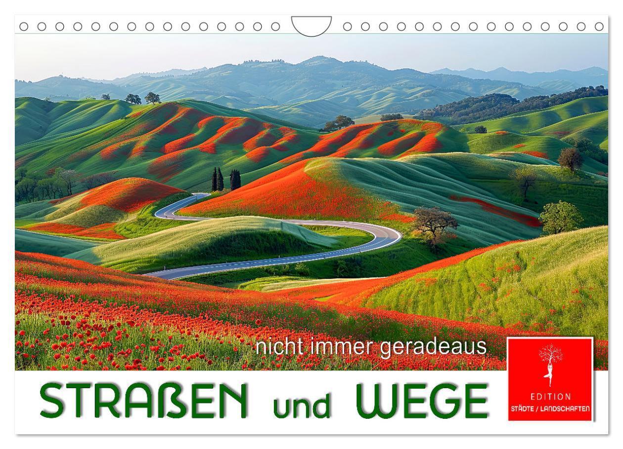 Cover: 9783383827563 | Straßen und Wege (Wandkalender 2025 DIN A4 quer), CALVENDO...