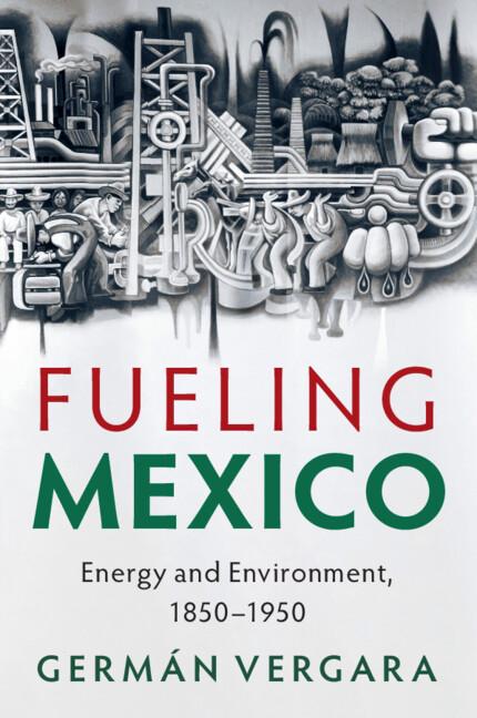 Cover: 9781108932677 | Fueling Mexico | Germán Vergara | Taschenbuch | Englisch | 2022