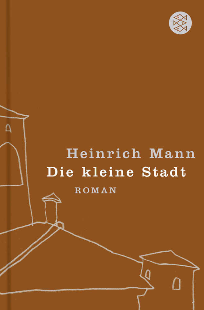 Cover: 9783596172108 | Die kleine Stadt | Roman | Heinrich Mann | Buch | 432 S. | Deutsch